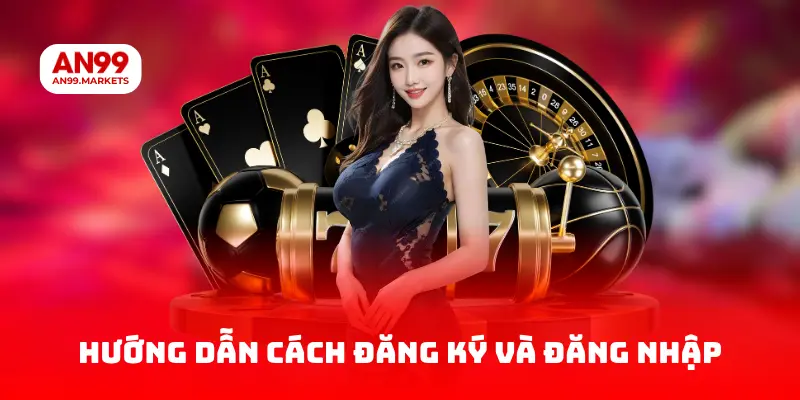 Hướng dẫn cách đăng ký và đăng nhập