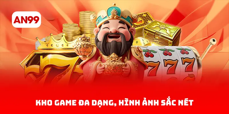 Kho game đa dạng, hình ảnh sắc nét