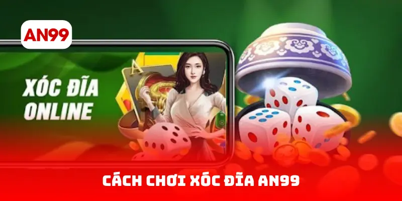 Cách chơi xóc đĩa